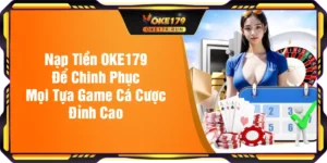 Nạp Tiền OKE179