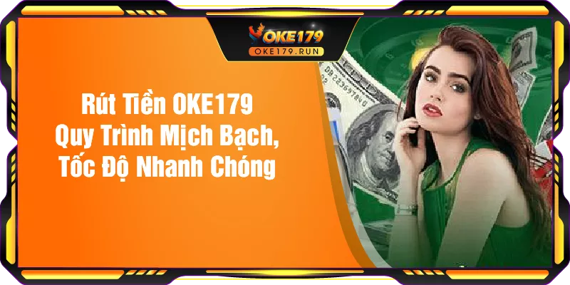 Rút Tiền OKE179